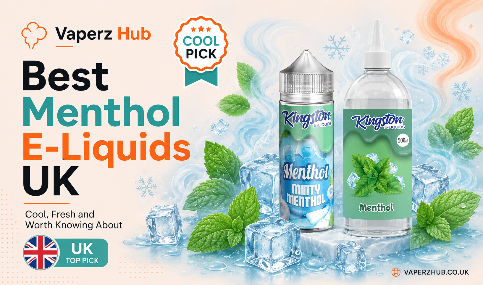 Best Menthol E-Liquids UK: Cool, Fresh and Worth Knowing About