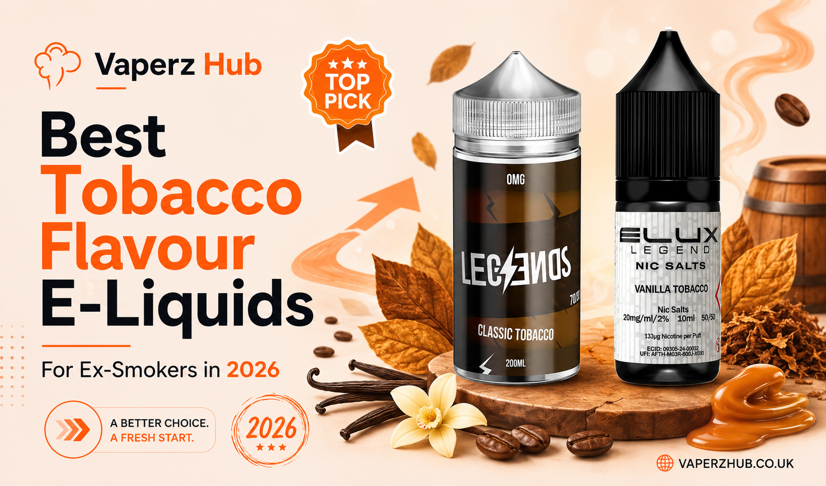 Best Tobacco Flavour E-Liquids for Ex-Smokers in 2026